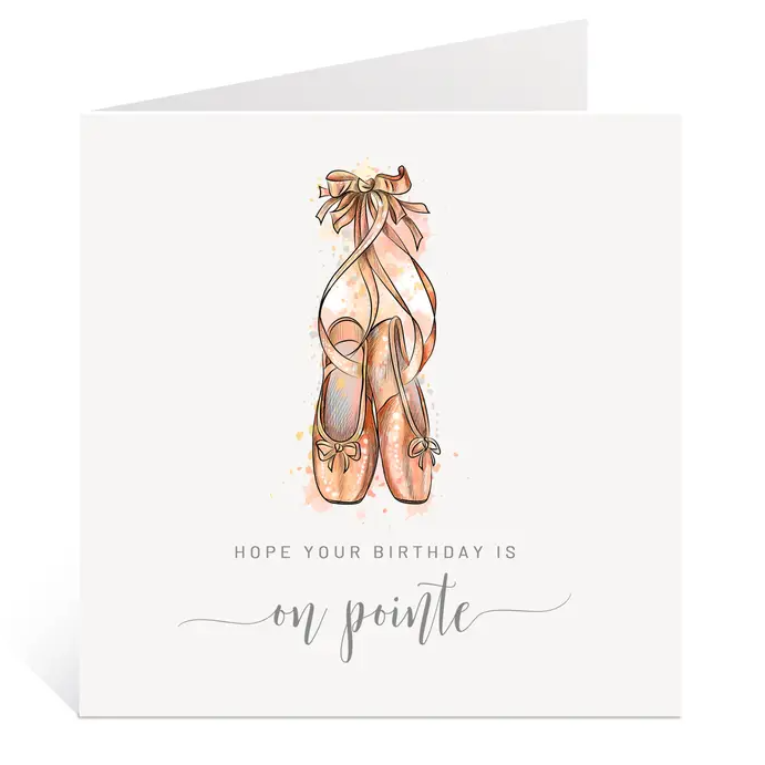 Hope Your Birthday Is On Pointe Birthday Card