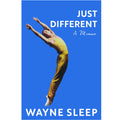 Wayne Sleep: Just Different