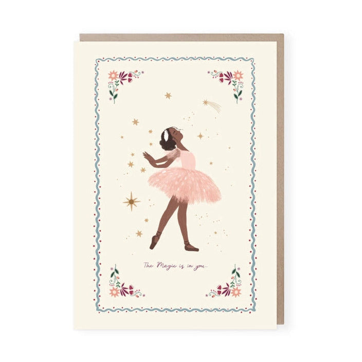 The Magic Is In You Ballerina Card