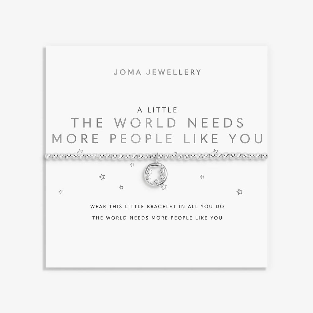 The World Needs More People Like You Bracelet