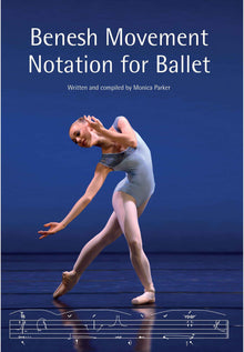  Benesh Movement Notation for Ballet
