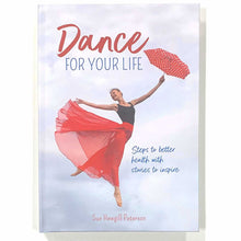  Dance for your life